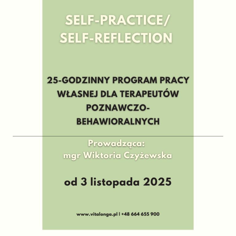 25-godzinny program pracy własnej Self Practice/Self Reflection dla terapeutów poznawczo-behawioralnych